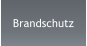 Brandschutz